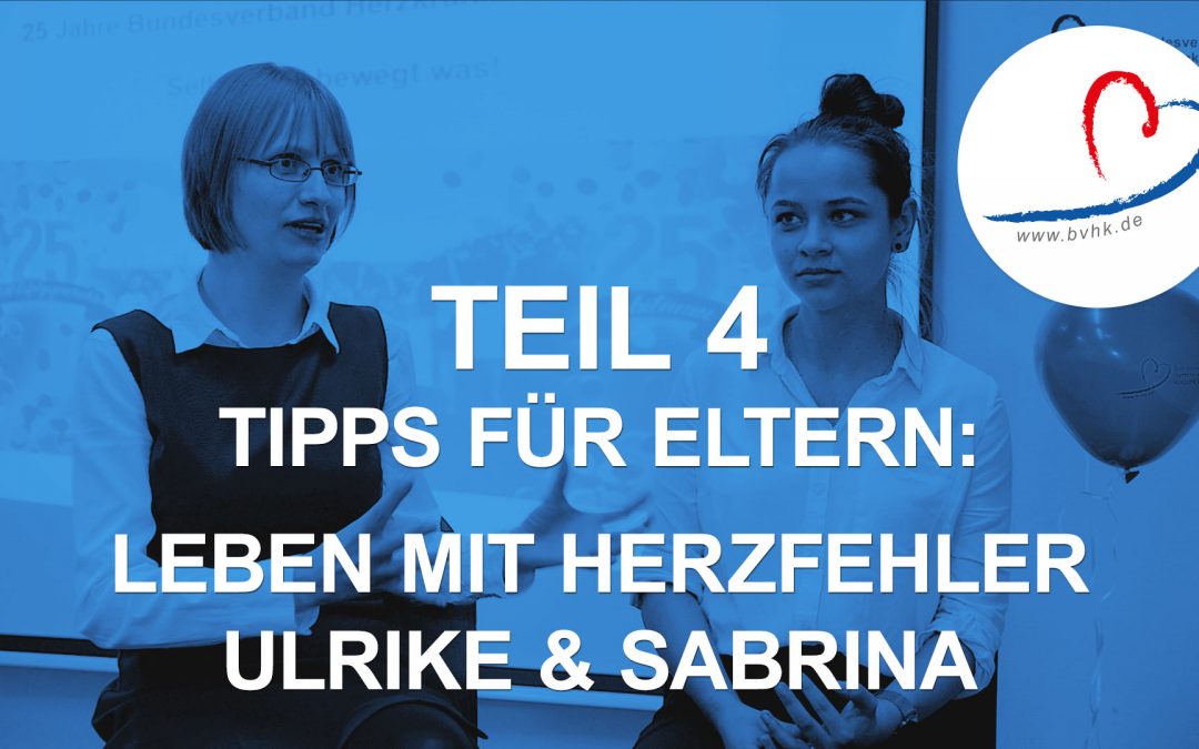 Leben mit Herzfehler: Sabrina (19) und Ulrike (34) geben Tipps für Eltern