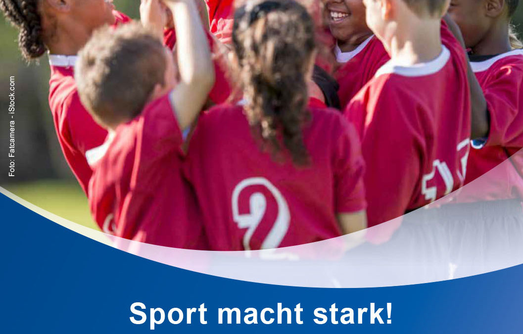 Sport macht stark!